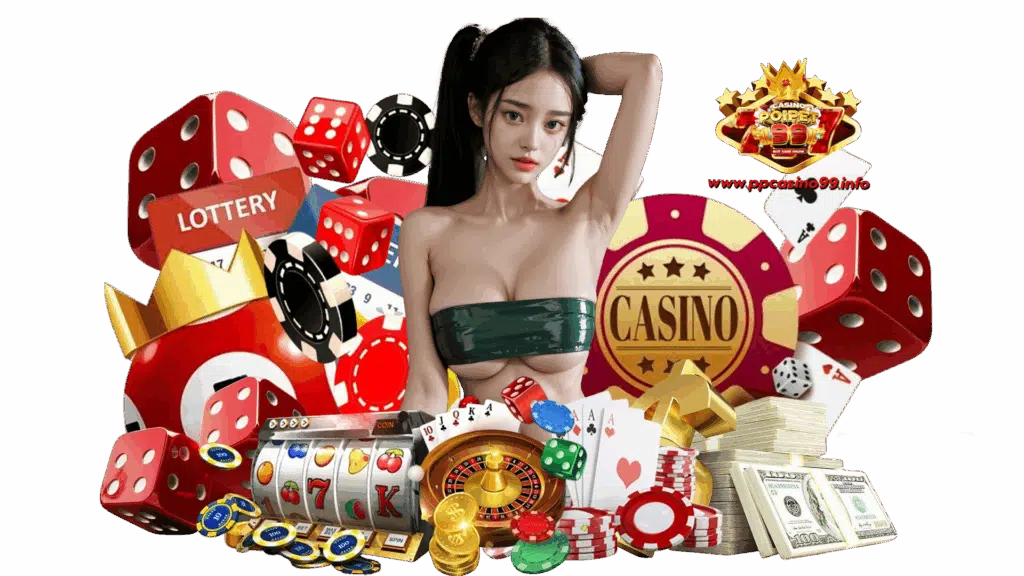 ppcasino99 เว็บดังผู้เล่นเยอะที่สุด เปิดประสบการณ์แปลกใหม่